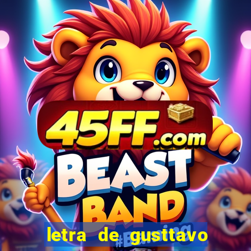 letra de gusttavo lima termina comigo antes